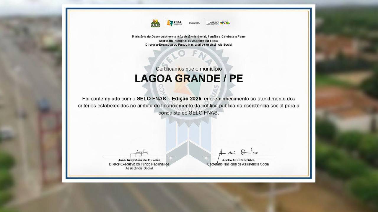 LAGOA GRANDE RECEBE O SELO FNAS 2025