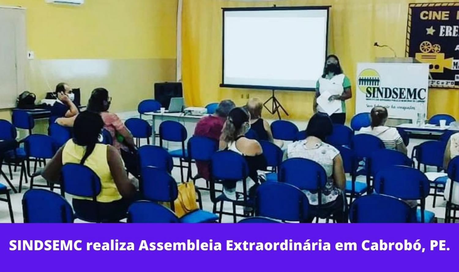 SINDSEMC realiza Assembleia Extraordinária em Cabrobó, PE.