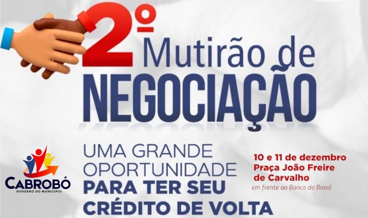 Cabrobó vai realizar “II Mutirão de Negociação”