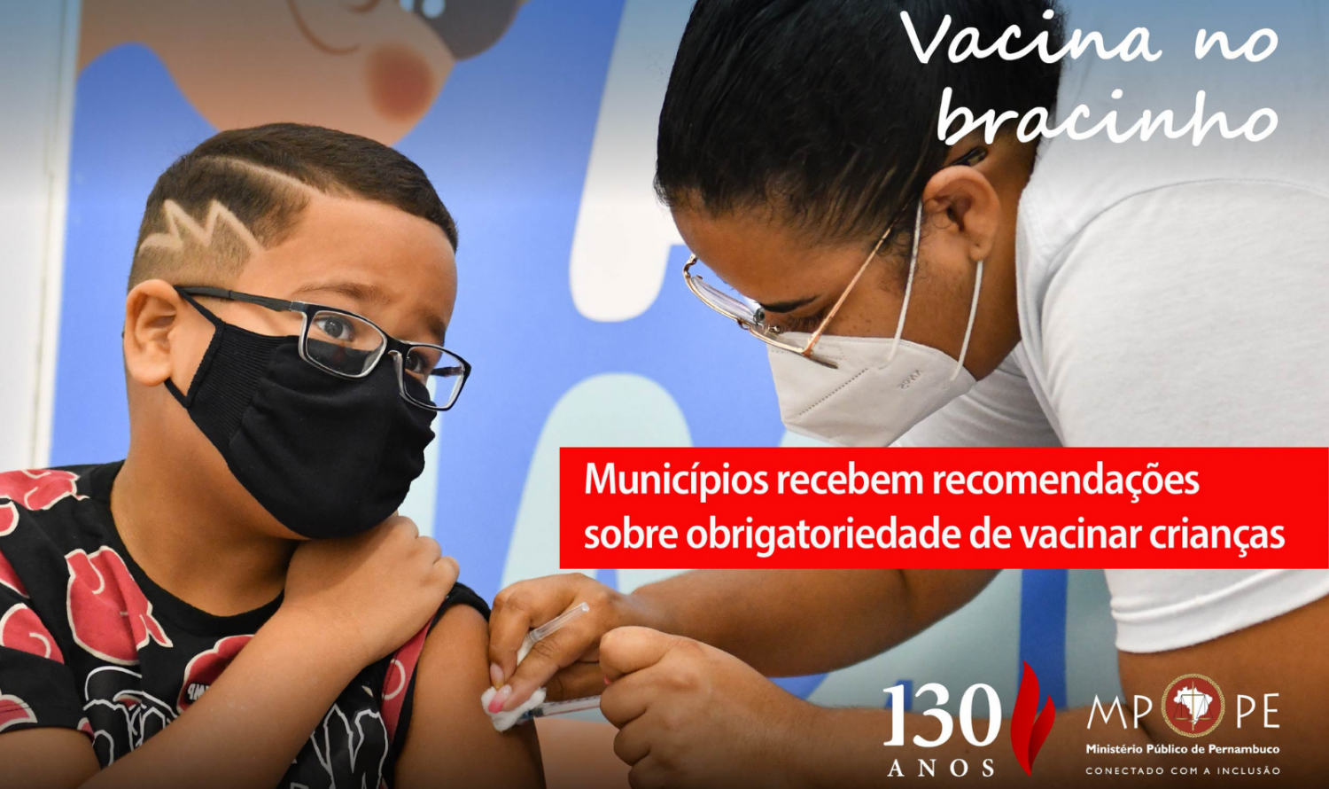 Cabrobó e mais 19 municípios são alertados por Promotorias de Justiça sobre obrigatoriedade da vacinação infantil