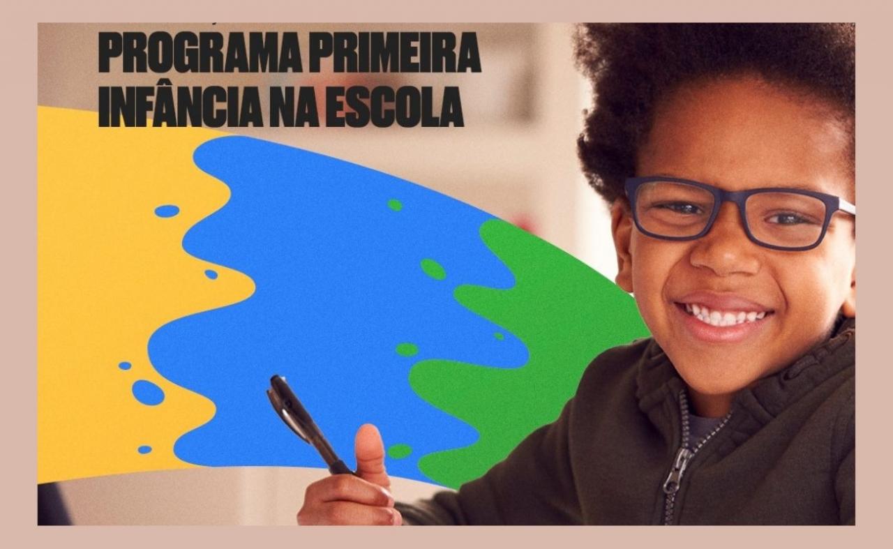 Ministério da Educação lança programa Primeira Infância na Escola
