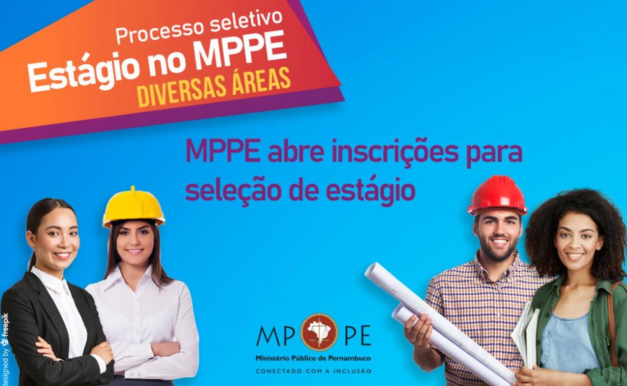 MPPE abre inscrições para seleção de estágio com 336 vagas para estudantes com cursos de nível superior 