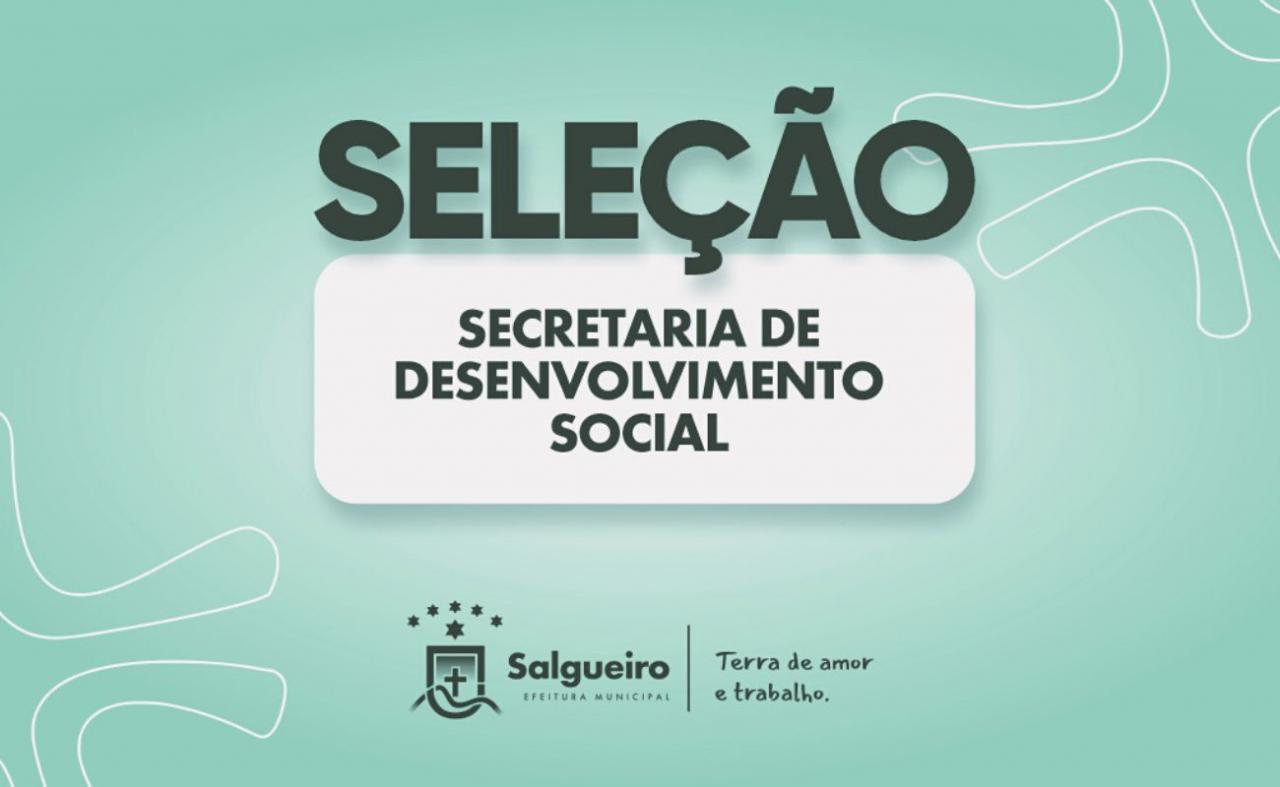 Prefeitura de Salgueiro divulga edital de Seleção Simplificada com 61 vagas