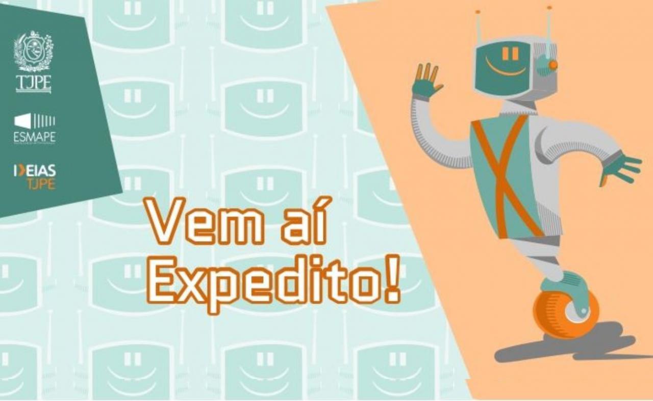 TJPE vai lançar o Expedito, o robô que dará mais agilidade à Justiça