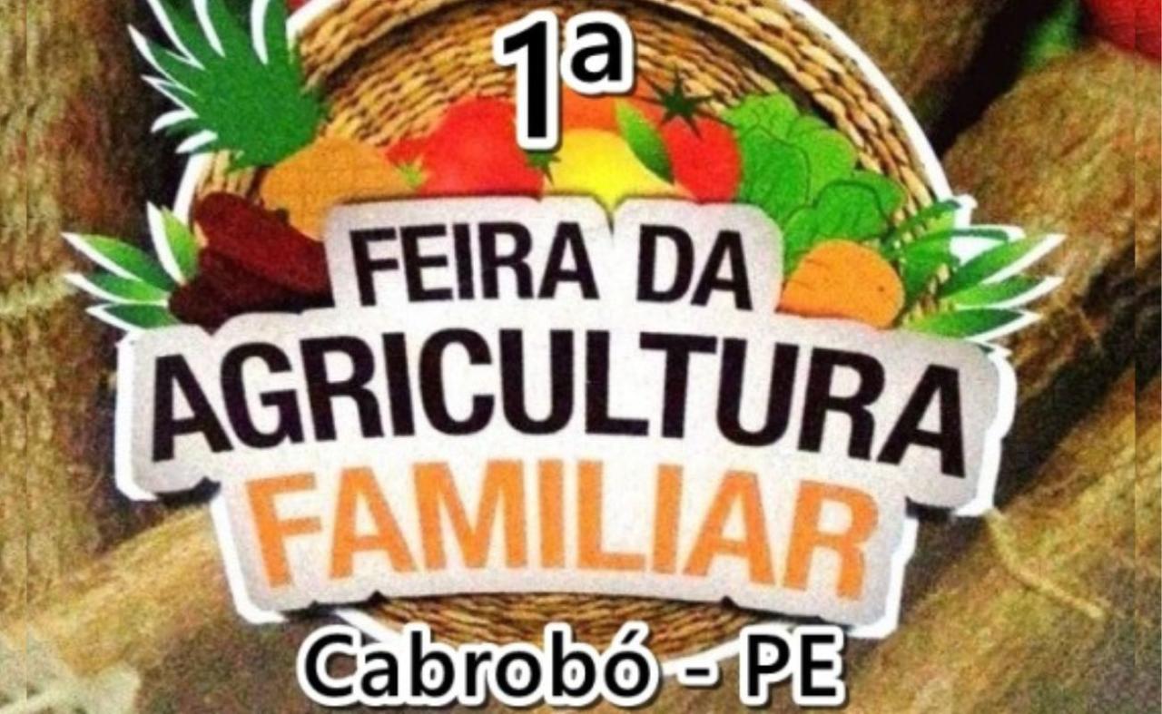 Cabrobó vai realizar a 1ª Feira da Agricultura Familiar