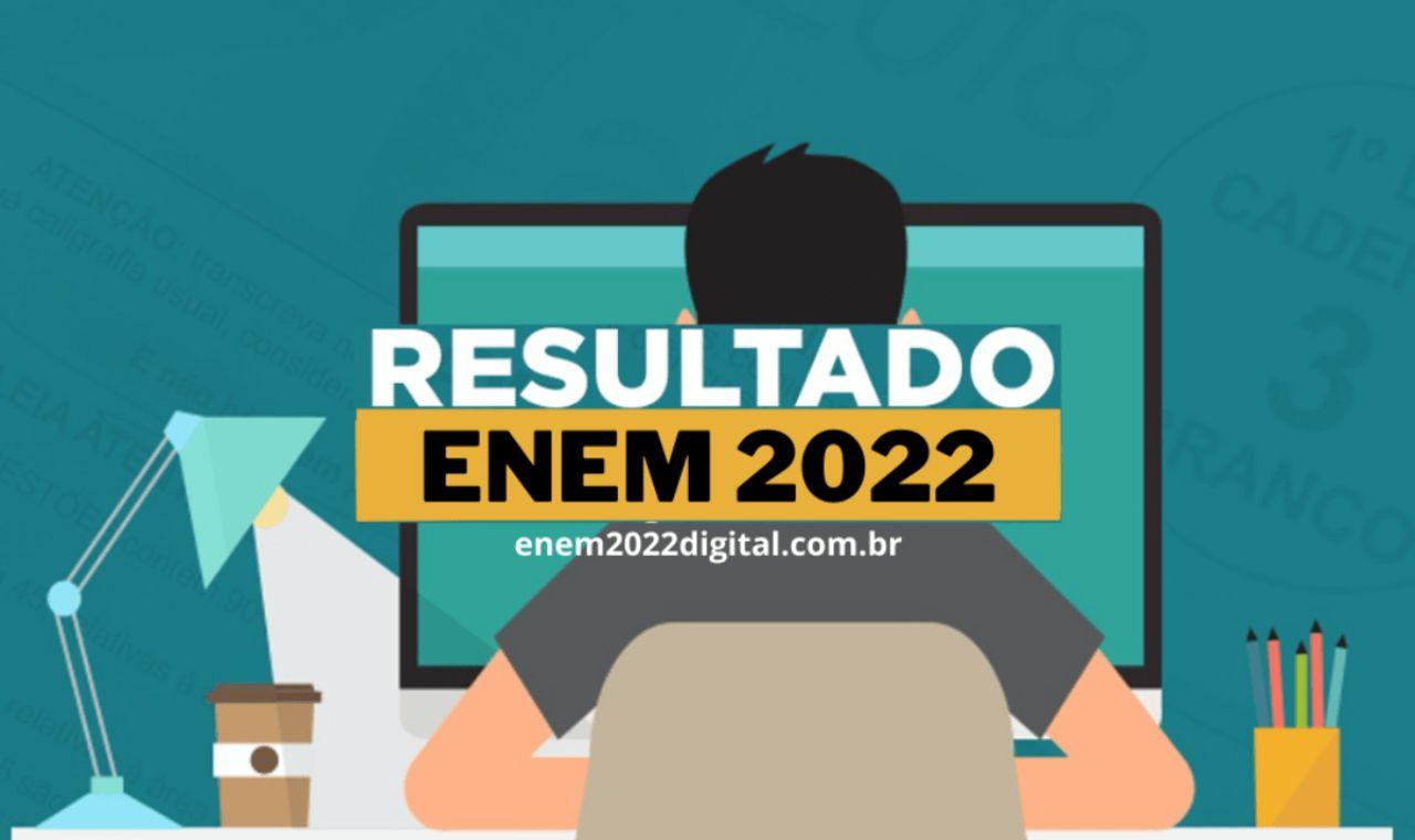 RESULTADO DO ENEM 2022 JÁ PODE SER CONSULTADO