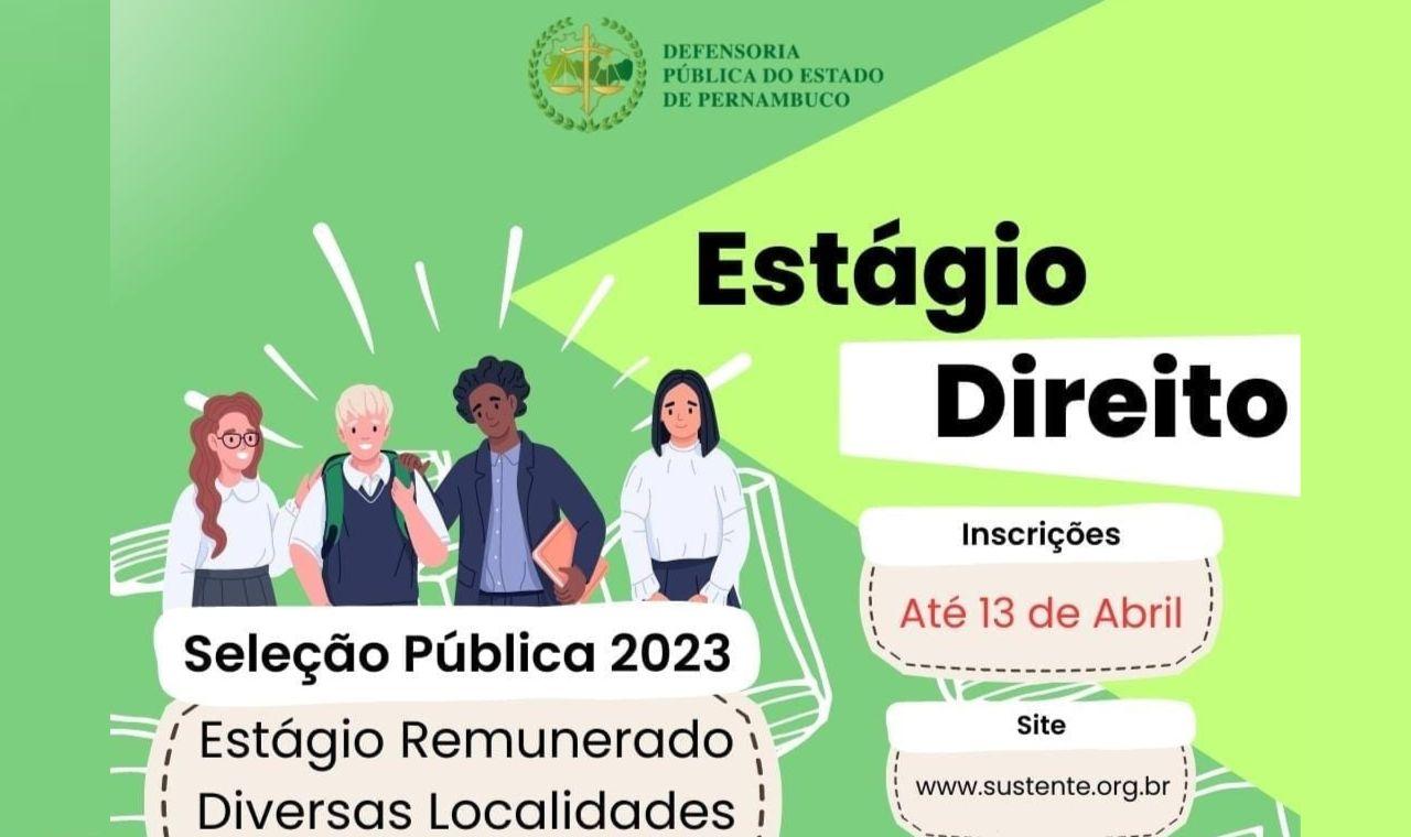 INSCRIÇÃO PARA SELEÇÃO DE ESTÁGIO DA DEFENSORIA PÚBLICA DE PE TERMINA NESTA QUINTA-FEIRA (13).