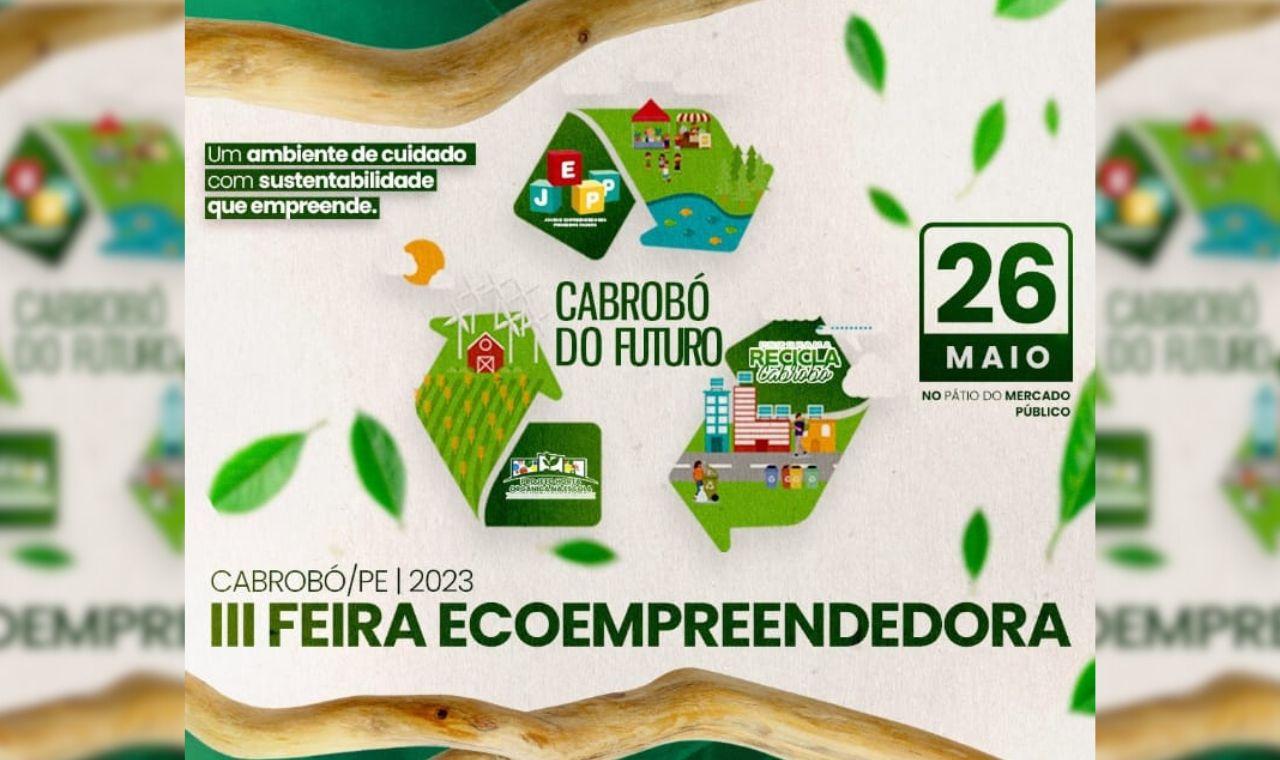 CABROBÓ PROMOVE REALIZA A 3ª FEIRA ECOEMPREENDEDORA
