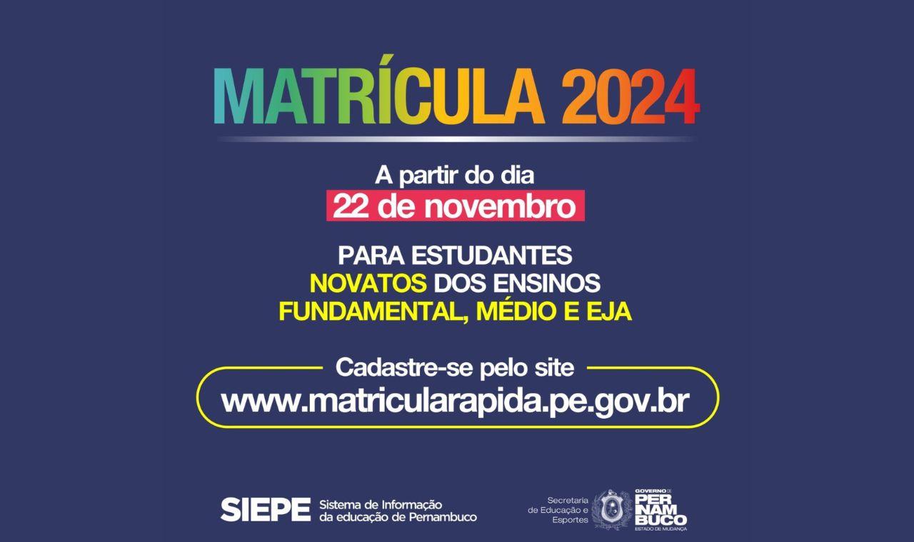 REDE ESTADUAL DE ENSINO INICIA MATRÍCULAS PARA O ANO LETIVO DE 2024 EM PERNAMBUCO