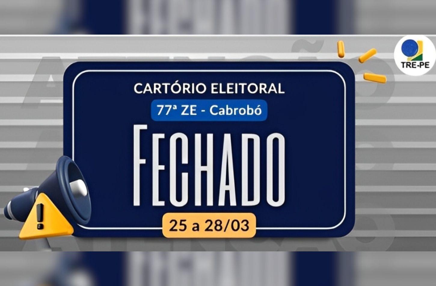 CARTÓRIO ELEITORAL DE CABROBÓ FECHA PARA MANUTENÇÃO