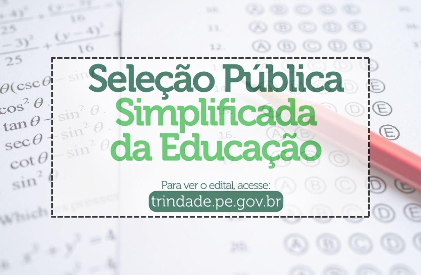 TRINDADE ABRE SELEÇÃO PÚBLICA DA EDUCAÇÃO
