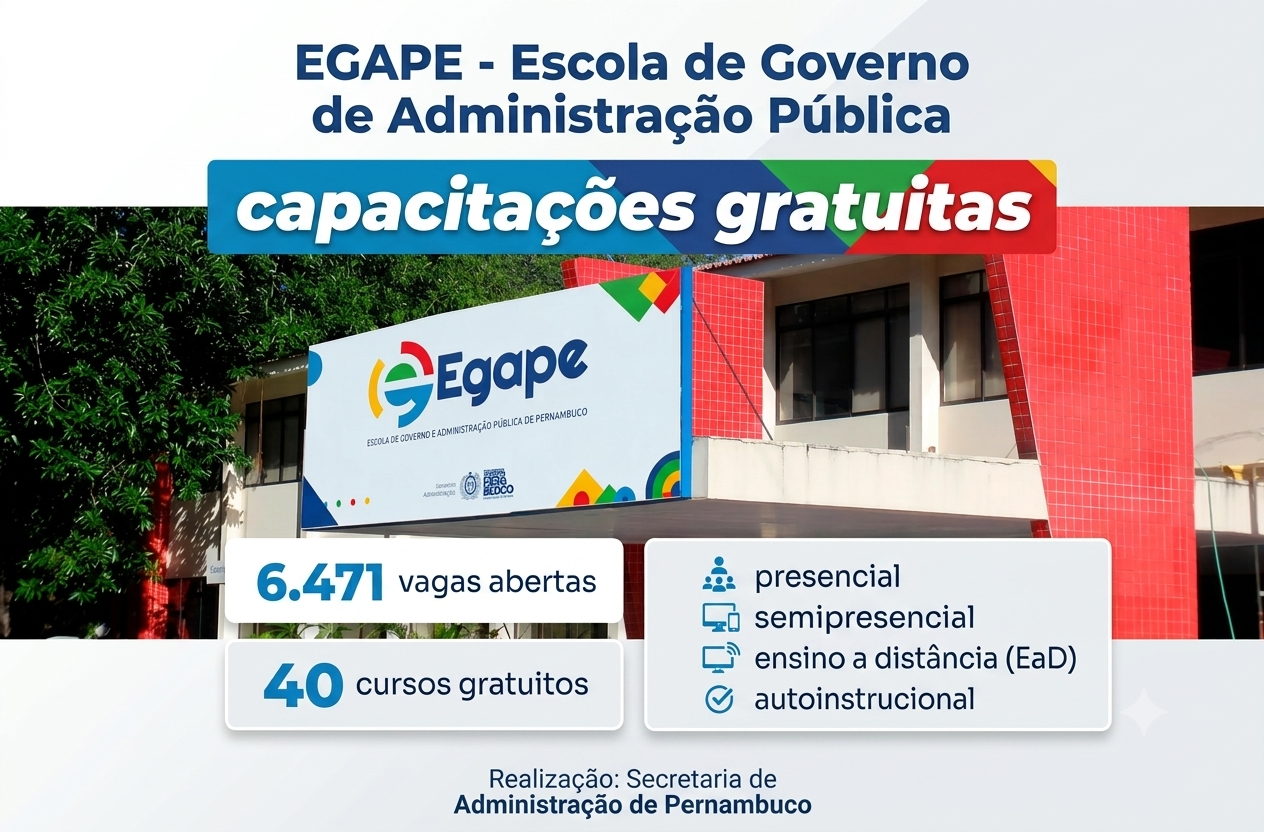 EGAPE ABRE 6,4 MIL VAGAS EM 40 CURSOS GRATUITOS PARA SERVIDORES E POPULAÇÃO